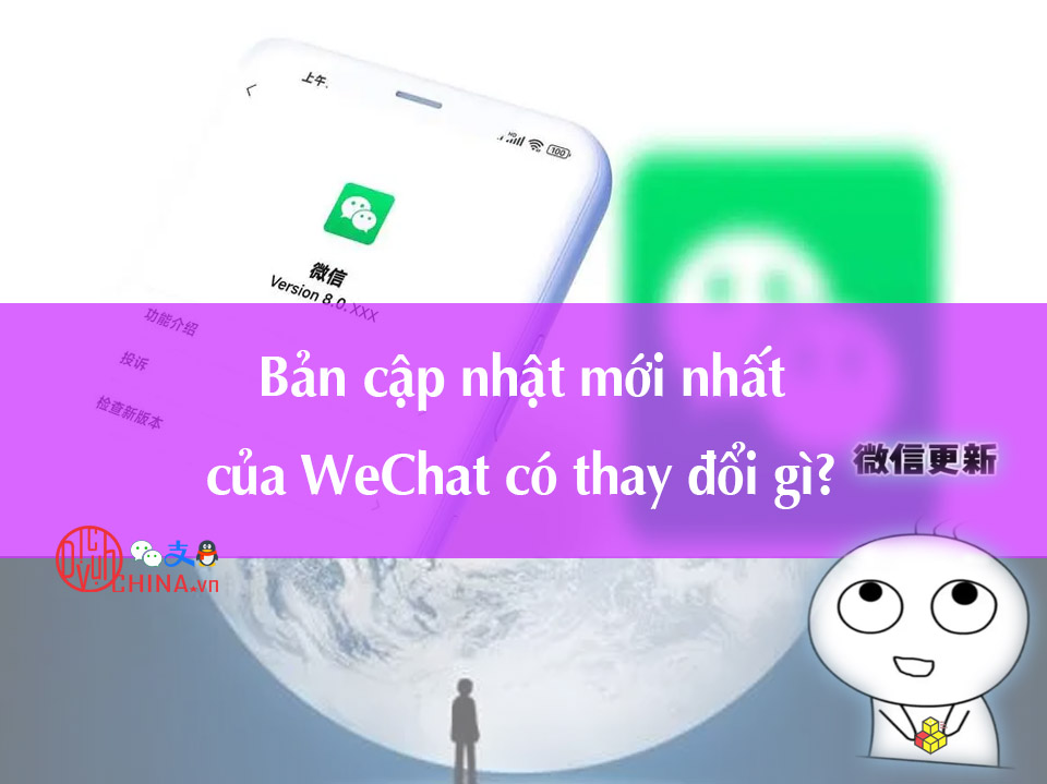 Bản cập nhật mới nhất của WeChat có gì?